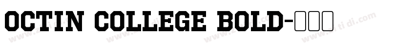 Octin College BOLD字体转换